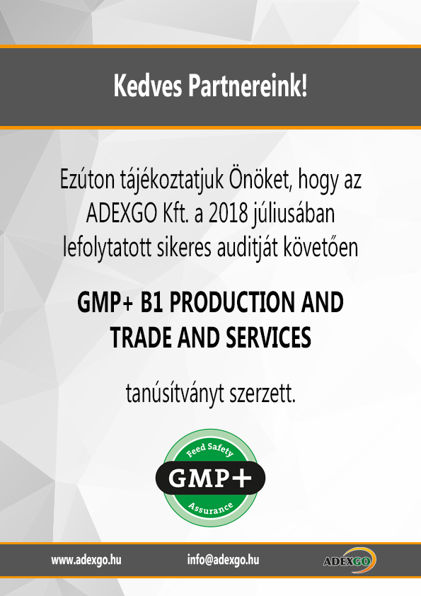 GMP+ minősítésű az ADEXGO Kft.